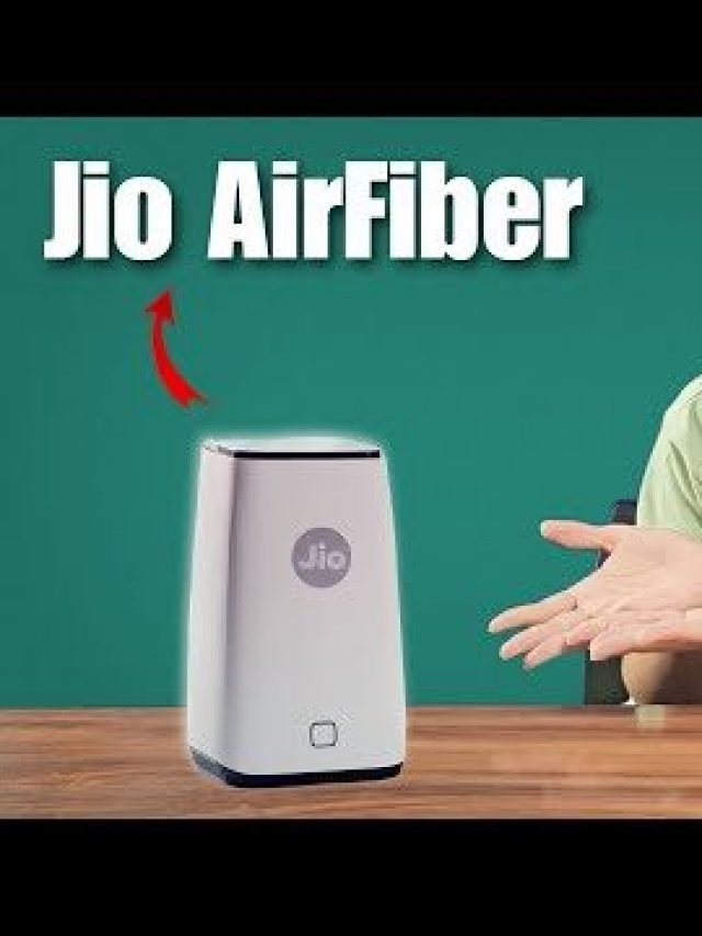 Jio Air Fiber Launched: India’s Next-Gen Internet